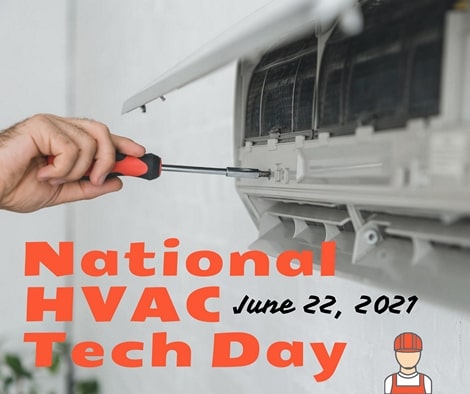 Thank you HVAC techs! NATIONAL TECH DAY - 6/22/2021