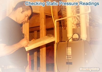 Checking Static pressure tells us how well the system is moving the air - very important. checking static pressure